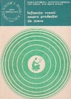 Influenta vremii asupra productiei de miere