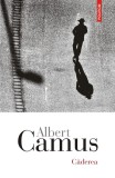Cumpara ieftin Caderea, Albert Camus - Editura Polirom