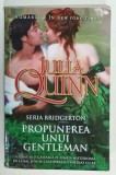 PROPUNEREA UNUI GENTLEMAN de JULIA QUINN , ANII &#039; 2000