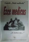 CAIETELE &#039;&#039; VIETII MEDICALE&#039;&#039;ECCE MEDICUS , 1996