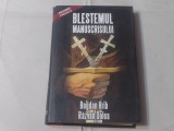 BOGDAN HRIB - BLESTEMUL MANUSCRISULUI