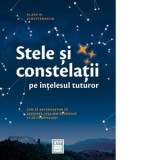 Stele si constelatii pe intelesul tuturor - Klaus M. Schittenhelm