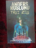 N2 Trei zile - Anders Roslund