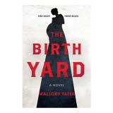 The Birth Yard