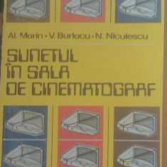 SUNETUL IN SALA DE CINEMATOGRAF - AL. MARIN, V. BURLACU