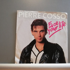 Pierre Cosso – Face Your Life /J’aurais..(1988/Polydor/RFG) - VINIL/"7 Single/NM