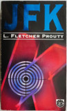 JFK &ndash; L. Fletcher Prouty