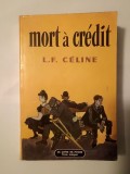 Louis-Ferdinand Celine - Mort a credit (roman)