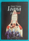 Matei Visniec &ndash; Ioana si focul (teatru)( prima editie )