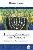 Haggai, Zechariah, and Malachi: Prophecy in an Age of Uncertainty