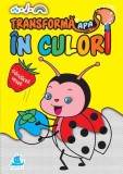 Transformă apa &icirc;n culori. G&acirc;ndăceii veseli - Paperback - *** - Humanitas