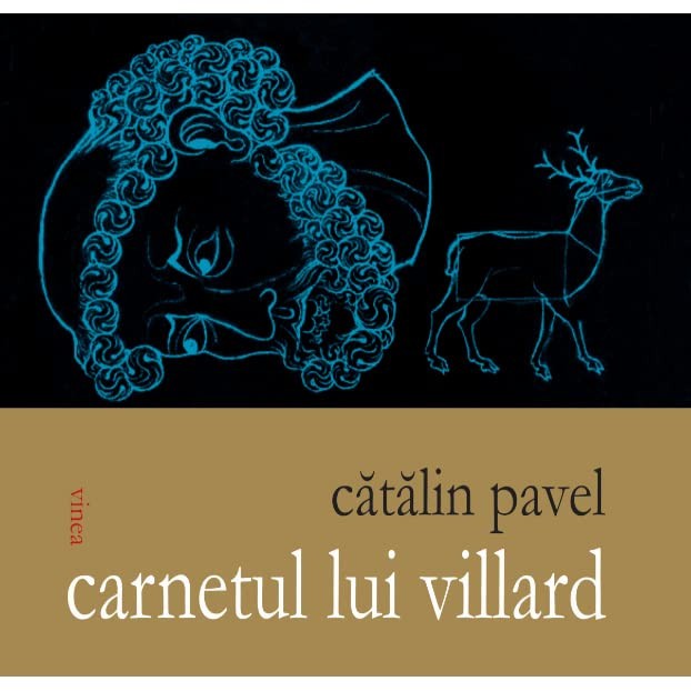 Catalin Pavel, CARNETUL LUI VILLARD