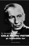 Cele patru patimi si remediile lor - Nicolae C. Paulescu