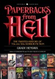 Paperbacks from Hell: The Twisted History of &#039;70s and &#039;80s Horror Fiction