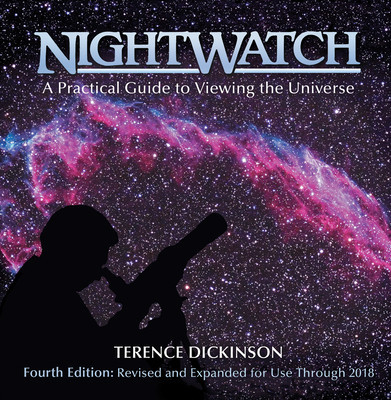 Nightwatch: A Practical Guide to Viewing the Universe foto