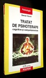 Tratat de psihoterapii cognitive si comportamentale - Daniel David, Editura Polirom, 2006