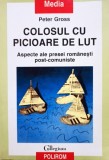 Peter Gross - Colosul cu picioare de lut (Editia: 1999)