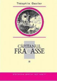 Capitanul Fracasse - Volumul 2 | Theophile Gautier