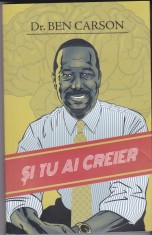 AS - DR.BEN CARSON - SI TU AI CREIER foto
