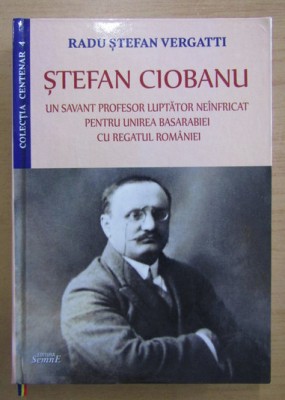 Radu Stefan Vergatti - Stefan Ciobanu cu dedicatia autorului foto