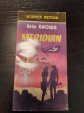 Eric Brown - Meridian
