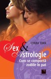 Cumpara ieftin Sex &amp; Astrologie. Cum se comportă zodiile &icirc;n pat