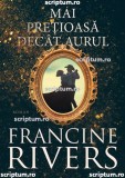 Mai pretioasa decat aurul - Scriptum