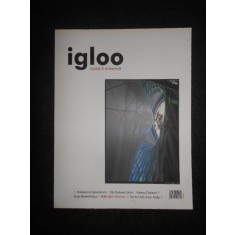 IGLOO. REVISTA DE HABITAT si ARHITECTURA, NR. 75, MARTIE 2008