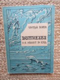 Dumnezeu S-a Nascut in Exil - Vintila Horia, Editura Europa, 1990, Roman