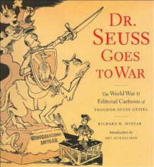 Dr. Seuss Goes to War, Paperback/Richard H. Minear foto