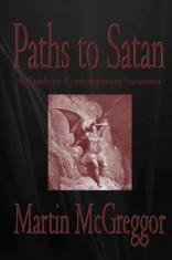 Paths to Satan: A Guide to Contemporary Satanism foto