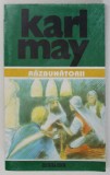 RAZBUNATORII de KARL MAY,VOL 40 , 1998 ,