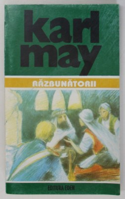 RAZBUNATORII de KARL MAY,VOL 40 , 1998 , foto