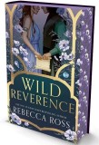 Cumpara ieftin Wild Reverence | Rebecca Ross