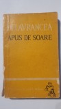 Apus de soare, Delavrancea, 1964, 248 pagini stare f buna