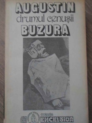 DRUMUL CENUSII-AUGUSTIN BUZURA-100627 foto