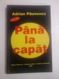 PANA LA CAPAT - ADRIAN PAUNESCU