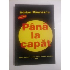 PANA LA CAPAT - ADRIAN PAUNESCU
