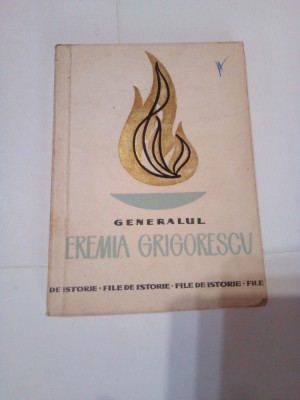 GENERALUL EREMIA GRIGORESCU ~ NICOLAE IONESCU foto
