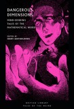 Dangerous Dimensions Mind-bending Tales of the Mathematical Weird