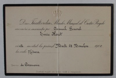 MARELE MARESAL AL CURTII REGALE ROMANE - INVITATIE DIN INALT ORDIN PENTRU DL. GENERAL ENRIC HERKT , LA PRANZUL DIN DATA DE 28 NOIEMBRIE , 1900 foto