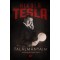 Tal&aacute;lm&aacute;nyaim - &Ouml;n&eacute;letrajz &eacute;s egy&eacute;b &iacute;r&aacute;sok - Nikola Tesla