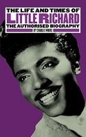 The Life and Times of Little Richard: The Authorised Biography foto