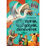 Vidr&aacute;k, g&oacute;ly&aacute;k, denev&eacute;rek - Czern&aacute;k Eszter