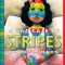 A Bad Case of Stripes