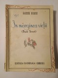Fannie Hurst - &Icirc;n marginea vieții (Back Street) (traducere de Camil Baltazar)