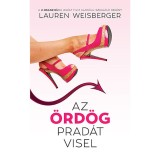 Az &ouml;rd&ouml;g Prad&aacute;t visel - Lauren Weisberger