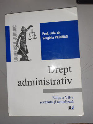 Drept administrativ Ed. a VII a - Verginia Vedinas foto