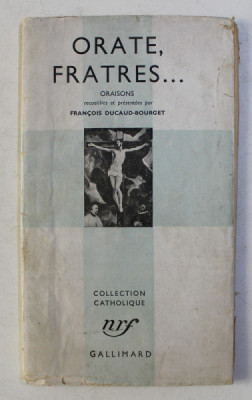 ORATE , FRATRES ... par FRANCOIS DUCAUD - BOURGET , 1942 foto