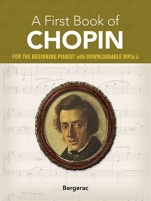 My First Book of Chopin: 23 Favorite Pieces in Easy Piano Arrangements foto